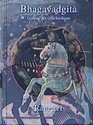 Buchcover Bhagavadgita | Raphael | EAN 9783933496072 | ISBN 3-933496-07-1 | ISBN 978-3-933496-07-2