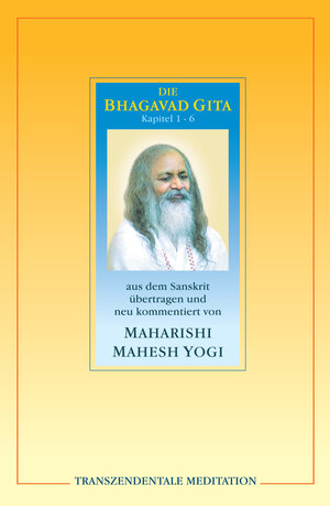 Buchcover Die Bhagavad Gita | Maharishi Mahesh Yogi | EAN 9783933496416 | ISBN 3-933496-41-1 | ISBN 978-3-933496-41-6