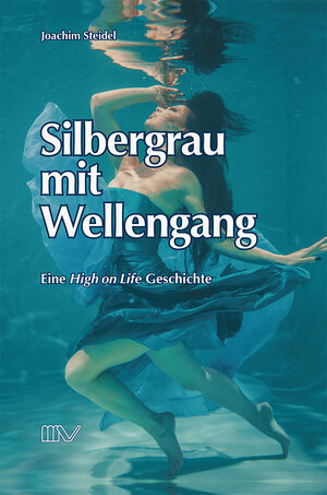 Buchcover Silbergrau mit Wellengang | Joachim Steidel | EAN 9783933519870 | ISBN 3-933519-87-X | ISBN 978-3-933519-87-0