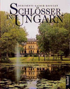 Schlösser in Ungarn