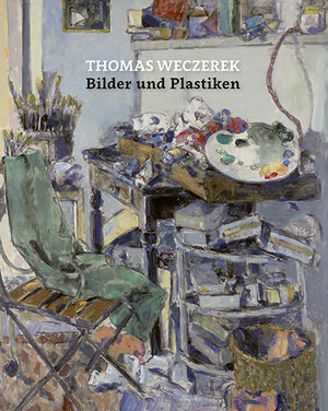 Buchcover Thomas Weczerek – Bilder und Plastiken | Thomas Weczerek | EAN 9783933602213 | ISBN 3-933602-21-1 | ISBN 978-3-933602-21-3