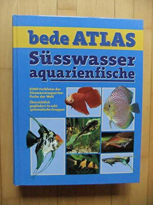 bede Atlas, Süsswasseraquarienfische