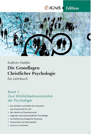 Buchcover Die Grundlagen Christlicher Psychologie | Kathrin Halder | EAN 9783933685308 | ISBN 3-933685-30-3 | ISBN 978-3-933685-30-8
