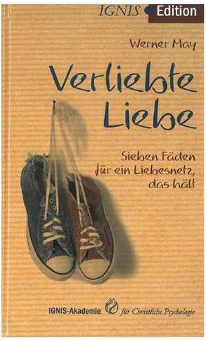 Buchcover Verliebte Liebe | Werner May | EAN 9783933685384 | ISBN 3-933685-38-9 | ISBN 978-3-933685-38-4