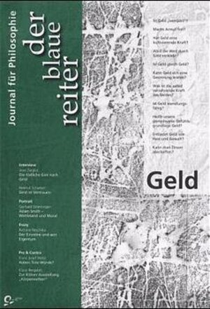 Buchcover Der Blaue Reiter. Journal für Philosophie / Geld | Jochen Hörisch | EAN 9783933722010 | ISBN 3-933722-01-2 | ISBN 978-3-933722-01-0