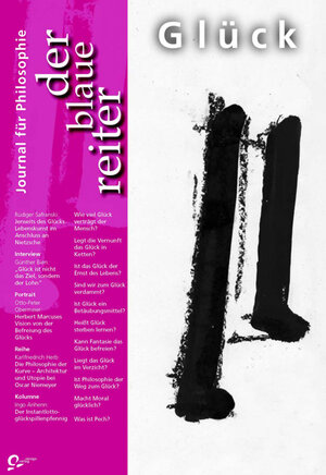 Buchcover Der Blaue Reiter. Journal für Philosophie / Glück | Maximilian Forschner | EAN 9783933722041 | ISBN 3-933722-04-7 | ISBN 978-3-933722-04-1