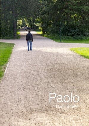 Buchcover Paolo | Hans Sträter | EAN 9783933730152 | ISBN 3-933730-15-5 | ISBN 978-3-933730-15-2