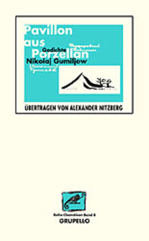 Buchcover Pavillon aus Porzellan | Nikolaj Gumiljow | EAN 9783933749291 | ISBN 3-933749-29-8 | ISBN 978-3-933749-29-1