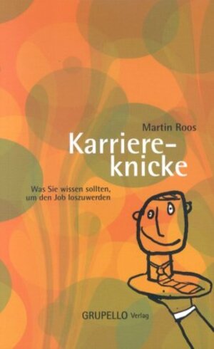 Buchcover Karriereknicke | Martin Roos | EAN 9783933749802 | ISBN 3-933749-80-8 | ISBN 978-3-933749-80-2