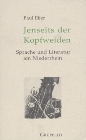 Buchcover Jenseits der Kopfweiden | Paul Esser | EAN 9783933749833 | ISBN 3-933749-83-2 | ISBN 978-3-933749-83-3