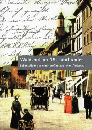 Buchcover Waldshut im 19. Jahrhundert | Claudia Westermann | EAN 9783933784100 | ISBN 3-933784-10-7 | ISBN 978-3-933784-10-0