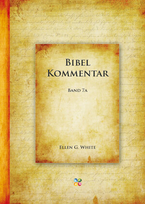 Buchcover Bibelkommentar 7a | Ellen G White | EAN 9783933785039 | ISBN 3-933785-03-0 | ISBN 978-3-933785-03-9