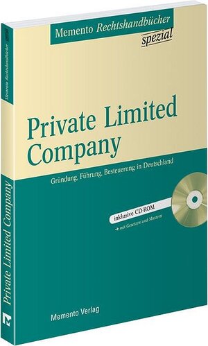 Private Limited Company. Gründung, Führung, Besteuerung in Deutschland