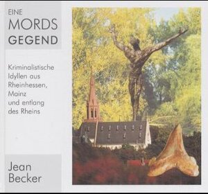 Buchcover Mordsgegend | Jean Becker | EAN 9783933797094 | ISBN 3-933797-09-8 | ISBN 978-3-933797-09-4