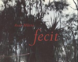 Axel Hütte fecit