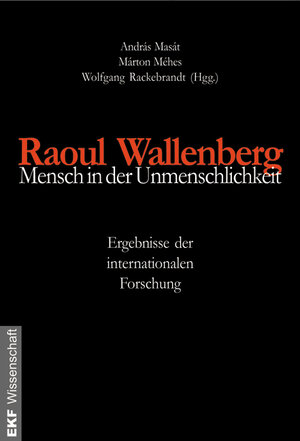 Buchcover Raoul Wallenberg - Mensch in der Unmenschlichkeit | Susanne Berger | EAN 9783933816146 | ISBN 3-933816-14-9 | ISBN 978-3-933816-14-6