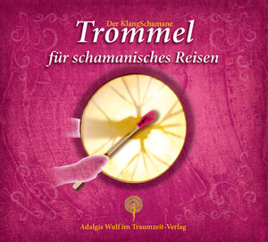 Buchcover Der KlangSchamane: Trommeln für schamanisches Reisen | Adalgis Wulf | EAN 9783933825551 | ISBN 3-933825-55-5 | ISBN 978-3-933825-55-1