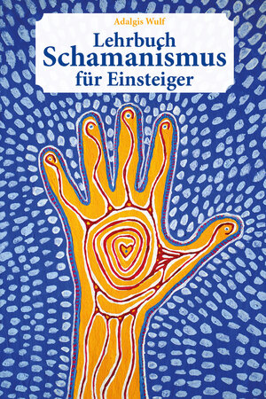 Buchcover iShaman – Die Reise deines Lebens | Adalgis Wulf | EAN 9783933825773 | ISBN 3-933825-77-6 | ISBN 978-3-933825-77-3