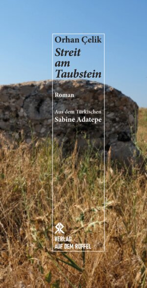 Buchcover Streit am Taubstein | Orhan Çelik | EAN 9783933847713 | ISBN 3-933847-71-0 | ISBN 978-3-933847-71-3
