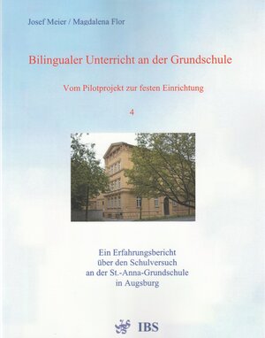 Buchcover Bilingualer Unterricht an der Grundschule - Vom Pilotprojekt zur festen Einrichtung | Josef Meier | EAN 9783933954251 | ISBN 3-933954-25-8 | ISBN 978-3-933954-25-1