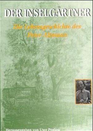 Buchcover Der Inselgärtner | Peter Altmann | EAN 9783933978394 | ISBN 3-933978-39-4 | ISBN 978-3-933978-39-4
