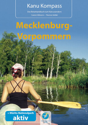 Buchcover Kanu Kompass Mecklenburg-Vorpommern | Thomas Kettler | EAN 9783934014138 | ISBN 3-934014-13-5 | ISBN 978-3-934014-13-8