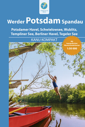 Buchcover Kanu Kompakt Potsdam, Werder, Spandau | Michael Hennemann | EAN 9783934014510 | ISBN 3-934014-51-8 | ISBN 978-3-934014-51-0