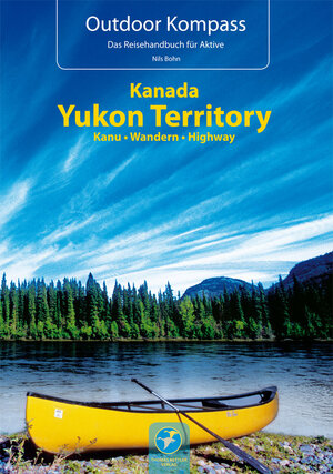 Buchcover Kanada Yukon Territory | Nils Bohn | EAN 9783934014565 | ISBN 3-934014-56-9 | ISBN 978-3-934014-56-5