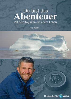 Buchcover Du bist das Abenteuer | Jörg Knorr | EAN 9783934014749 | ISBN 3-934014-74-7 | ISBN 978-3-934014-74-9