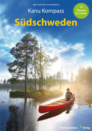 Buchcover Kanu Kompass Südschweden | Björn Nehrhoff von Holderberg | EAN 9783934014756 | ISBN 3-934014-75-5 | ISBN 978-3-934014-75-6
