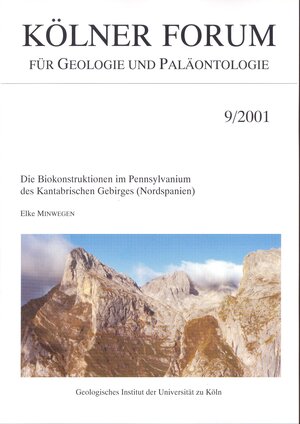 Buchcover Die Biokonstruktionen im Pennsylvanium des Kantabrischen Gebirges (Nordspanien) | Elke Minwegen | EAN 9783934027091 | ISBN 3-934027-09-1 | ISBN 978-3-934027-09-1