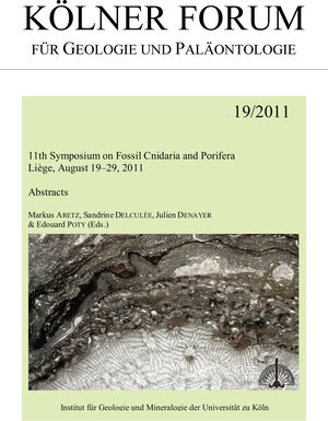 Buchcover 11th Symposium on Fossil Cnidaria and Porifera. Liège, August 19-29, 2011. Abstracts  | EAN 9783934027220 | ISBN 3-934027-22-9 | ISBN 978-3-934027-22-0