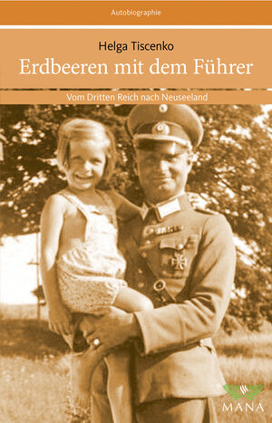 Buchcover Erdbeeren mit dem Führer | Helga Tiscenko | EAN 9783934031210 | ISBN 3-934031-21-8 | ISBN 978-3-934031-21-0