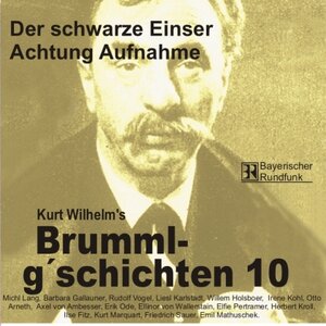 Buchcover Brummlg'schichten - CDs | Kurt Wilhelm | EAN 9783934044791 | ISBN 3-934044-79-4 | ISBN 978-3-934044-79-1