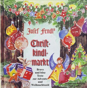 Buchcover Josef Fendl's Christkindlmarkt  | EAN 9783934044890 | ISBN 3-934044-89-1 | ISBN 978-3-934044-89-0
