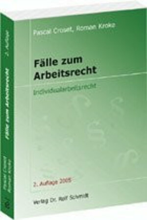 Buchcover Fälle zum Arbeitsrecht | Pascal Croset | EAN 9783934053878 | ISBN 3-934053-87-4 | ISBN 978-3-934053-87-8