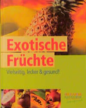 Buchcover Exotische Früchte | Sonja Carlsson | EAN 9783934058668 | ISBN 3-934058-66-3 | ISBN 978-3-934058-66-8