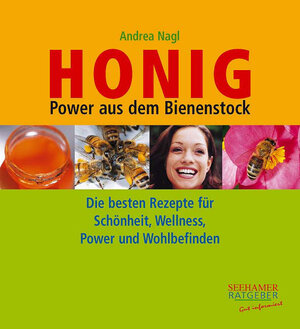 Buchcover Honig - Power aus dem Bienenstock | Andrea Nagl | EAN 9783934058705 | ISBN 3-934058-70-1 | ISBN 978-3-934058-70-5