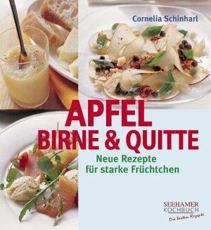 Buchcover Apfel, Birne & Quitte | Cornelia Schinharl | EAN 9783934058873 | ISBN 3-934058-87-6 | ISBN 978-3-934058-87-3