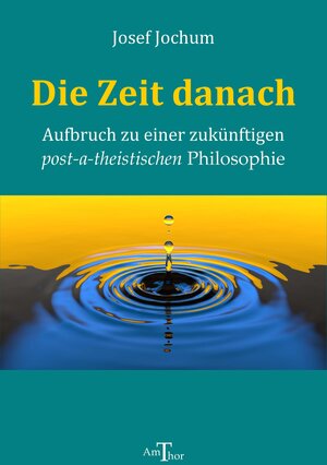 Buchcover Die Zeit danach | Josef Jochum | EAN 9783934104686 | ISBN 3-934104-68-1 | ISBN 978-3-934104-68-6
