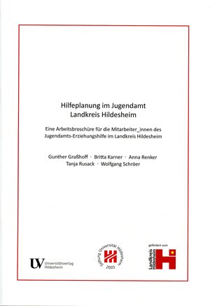 Buchcover Hilfeplanung im Jugendamt Landkreis Hildesheim | Gunter Graßhoff | EAN 9783934105997 | ISBN 3-934105-99-8 | ISBN 978-3-934105-99-7