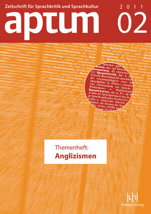 Buchcover Aptum, Zeitschrift für Sprachkritik und Sprachkultur 7. Jahrgang, 2011, Heft 2  | EAN 9783934106000 | ISBN 3-934106-00-5 | ISBN 978-3-934106-00-0