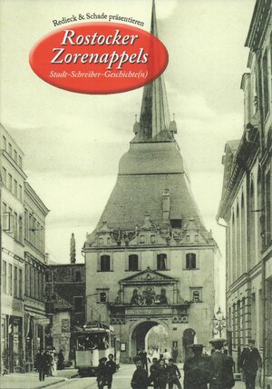 Buchcover Rostocker Zorenappels: Stadt-Schreiber-Geschichte(n), Nr. 3  | EAN 9783934116849 | ISBN 3-934116-84-1 | ISBN 978-3-934116-84-9