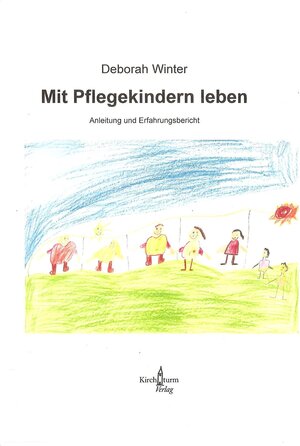 Buchcover Mit Pflegekindern leben | Deborah Winter | EAN 9783934117129 | ISBN 3-934117-12-0 | ISBN 978-3-934117-12-9