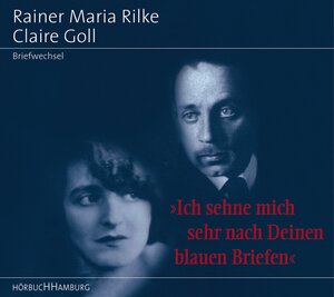 Ich sehne mich sehr nach Deinen blauen Briefen. 2 CDs. . Briefwechsel