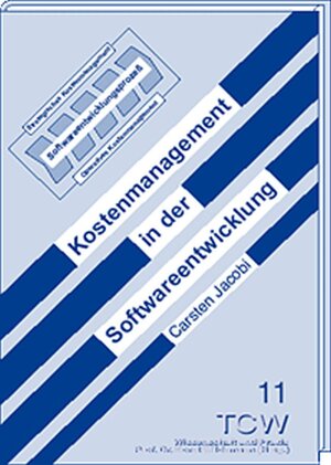 Buchcover Kostenmanagement in der Softwareentwicklung | Carsten Jacobi | EAN 9783934155664 | ISBN 3-934155-66-9 | ISBN 978-3-934155-66-4