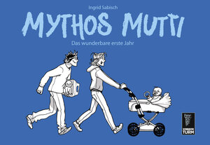 Buchcover Mythos Mutti | Ingrid Sabisch | EAN 9783934167421 | ISBN 3-934167-42-X | ISBN 978-3-934167-42-1