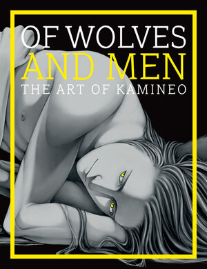 Buchcover Of Wolves and Men – The Art of Kamineo | Kamineo | EAN 9783934167681 | ISBN 3-934167-68-3 | ISBN 978-3-934167-68-1