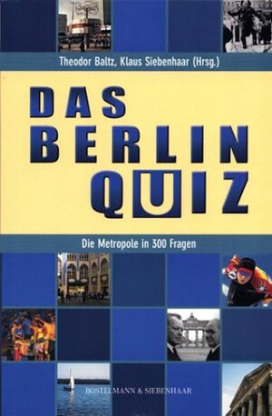 Buchcover Das Berlin-Quiz  | EAN 9783934189744 | ISBN 3-934189-74-1 | ISBN 978-3-934189-74-4