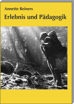 Buchcover Erlebnis und Pädagogik | Annette Reiners | EAN 9783934214309 | ISBN 3-934214-30-4 | ISBN 978-3-934214-30-9